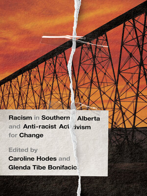 cover image of Racism in Southern Alberta and Anti-racist Activism for Change